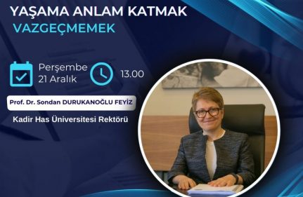 Yaşama Anlam Katmak: Vazgeçmemek