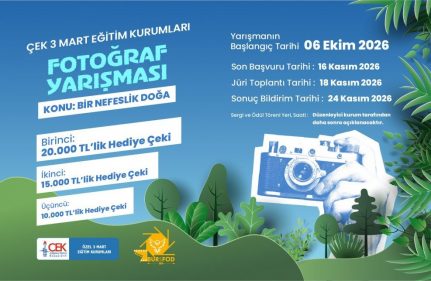 ÇEK 3 MART EĞİTİM KURUMLARI FOTOĞRAF YARIŞMASI ...